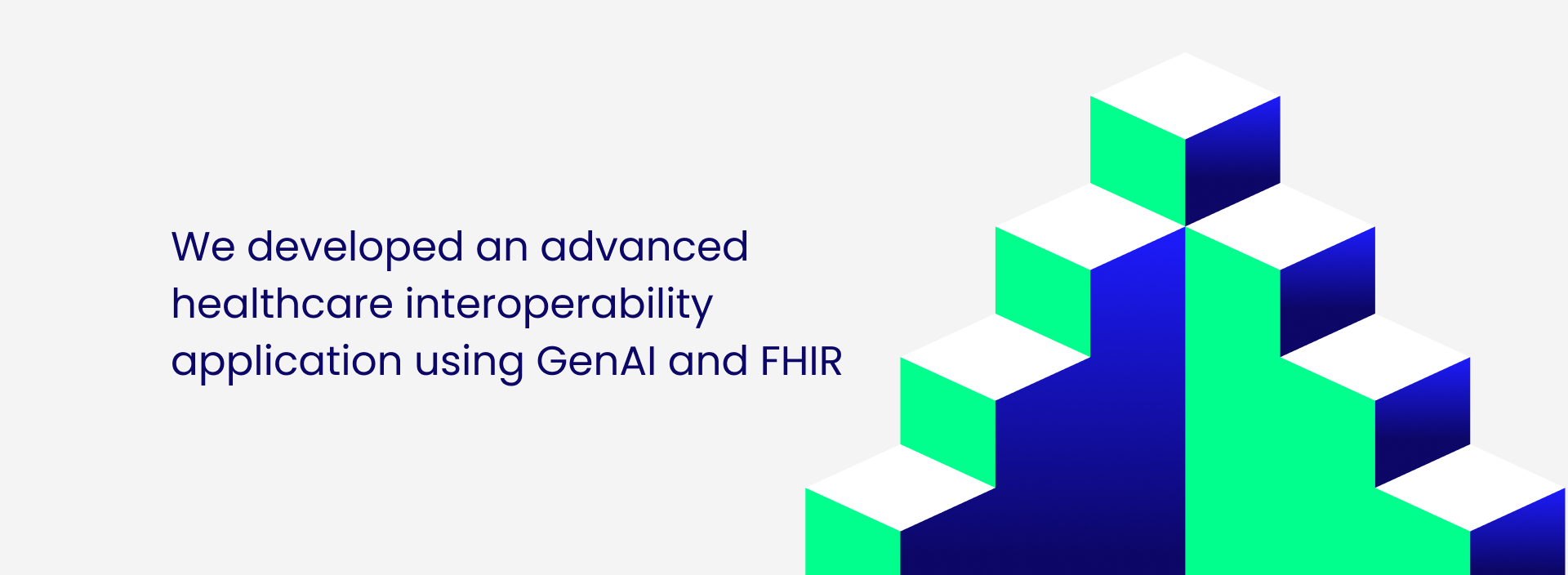 We developed an advanced healthcare interoperability application using GenAI and FHIR